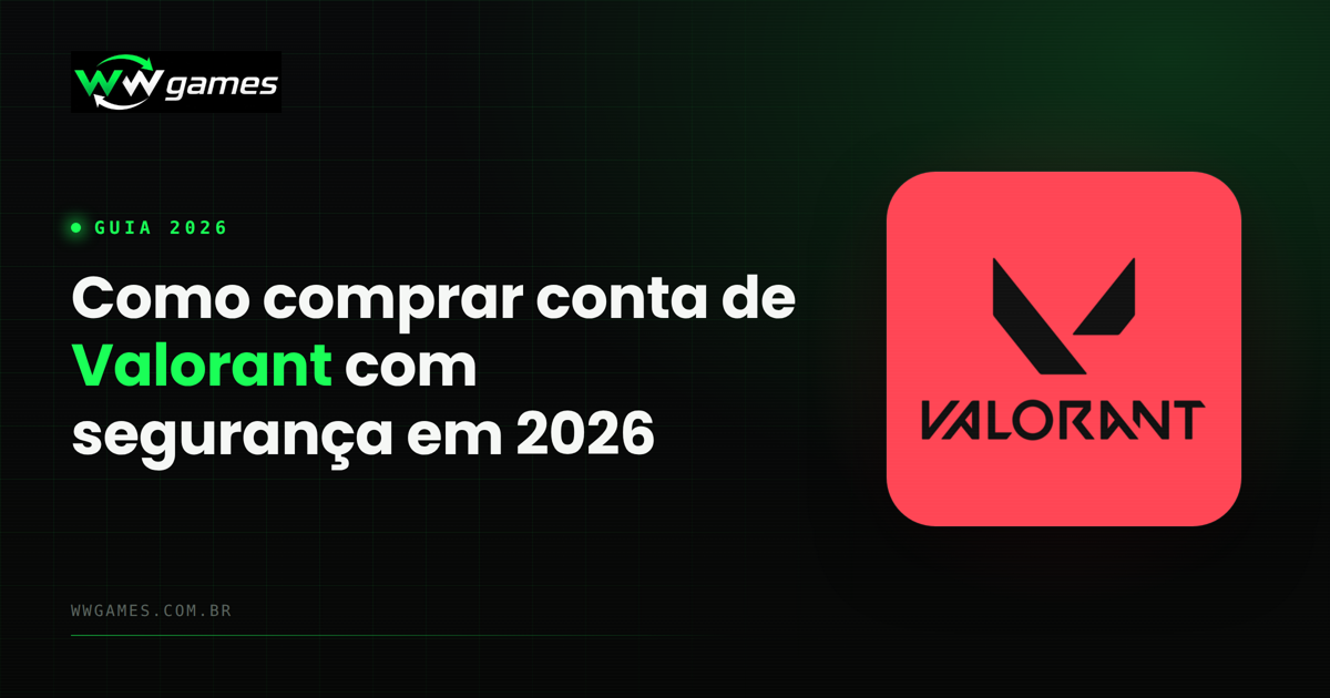 Como comprar conta de Valorant com segurança: guia completo 2026